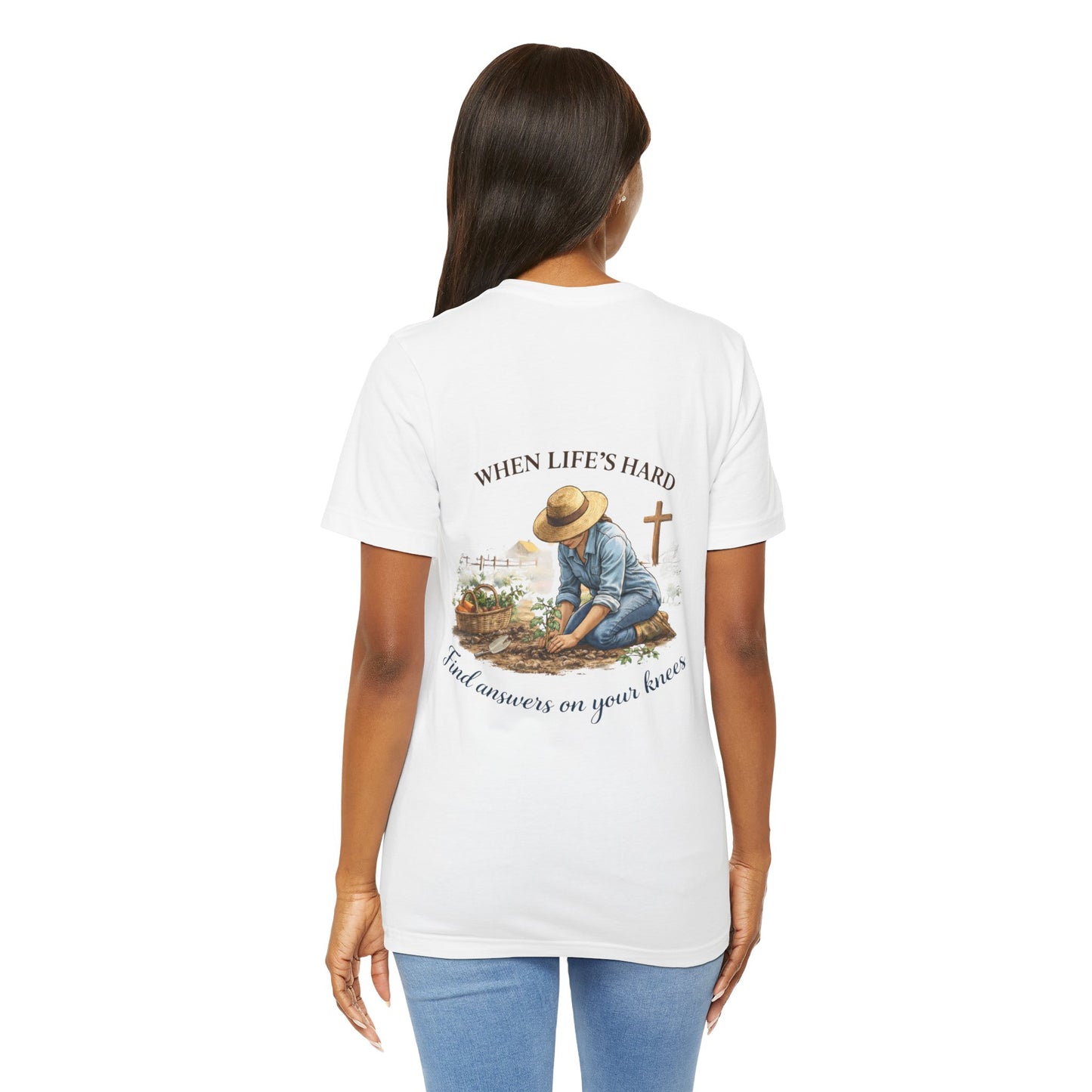 Christian Gardening T‑Shirt — "When Life's Hard, Find Answers on Your Knees" Tee